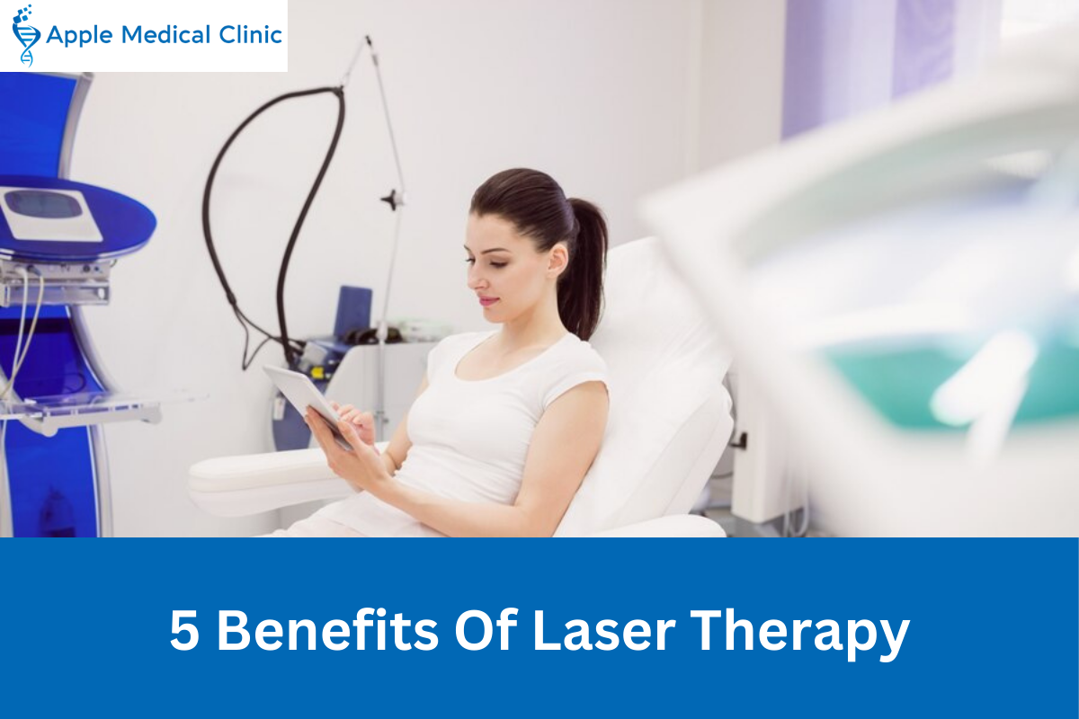 5 Benefits Of Laser Therapy